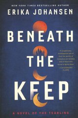 Beneath the Keep: A Novel of the Tearling cena un informācija | Fantāzija, fantastikas grāmatas | 220.lv
