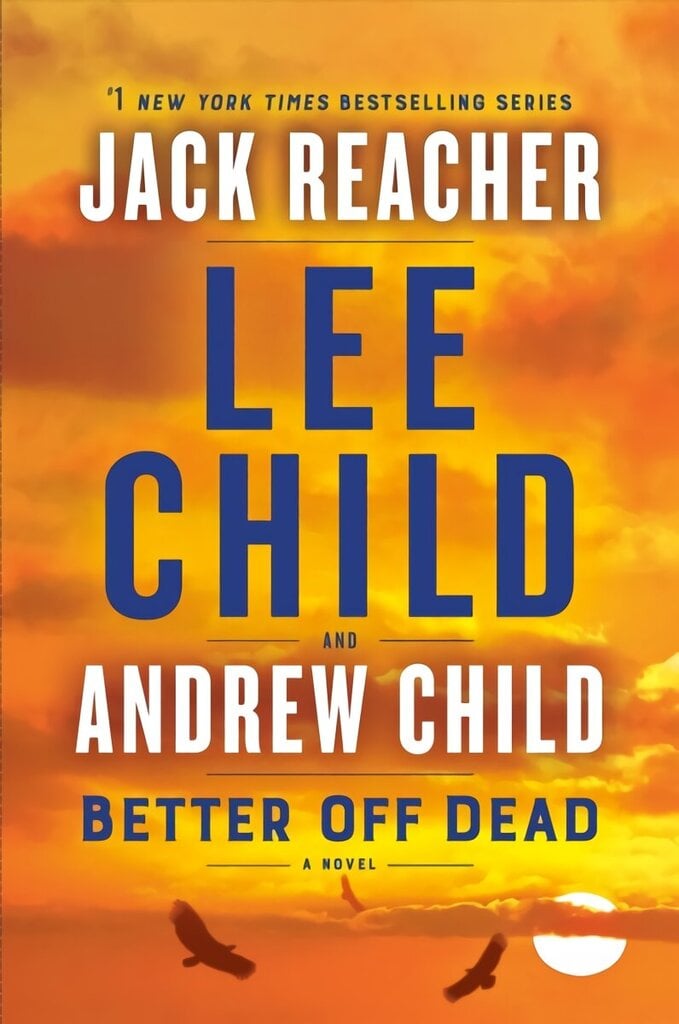 Better Off Dead: A Jack Reacher Novel cena un informācija | Detektīvi | 220.lv