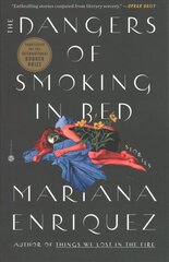 Dangers of Smoking in Bed: Stories cena un informācija | Fantāzija, fantastikas grāmatas | 220.lv