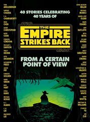 From a Certain Point of View: The Empire Strikes Back (Star Wars) цена и информация | Фантастика, фэнтези | 220.lv