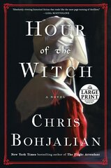 Hour of the Witch: A Novel Large type / large print edition цена и информация | Фантастика, фэнтези | 220.lv