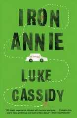 Iron Annie: A Novel цена и информация | Фантастика, фэнтези | 220.lv