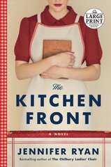 Kitchen Front: A Novel Large type / large print edition cena un informācija | Fantāzija, fantastikas grāmatas | 220.lv