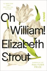 Oh William!: A Novel cena un informācija | Fantāzija, fantastikas grāmatas | 220.lv