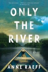 Only the River: A Novel cena un informācija | Fantāzija, fantastikas grāmatas | 220.lv