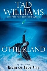 Otherland: River of Blue Fire cena un informācija | Fantāzija, fantastikas grāmatas | 220.lv