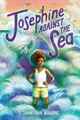 Josephine Against the Sea cena un informācija | Grāmatas pusaudžiem un jauniešiem | 220.lv