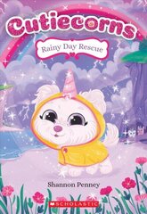 Rainy Day Rescue (Cutiecorns #3): Volume 3 цена и информация | Книги для детей | 220.lv