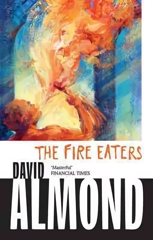 Fire Eaters цена и информация | Grāmatas pusaudžiem un jauniešiem | 220.lv