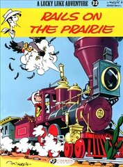 Lucky Luke 32 - Rails on the Prairie, v. 32, Rails on the Prairie cena un informācija | Grāmatas pusaudžiem un jauniešiem | 220.lv