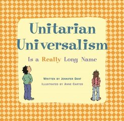 Unitarian Universalism is a Really Long Name - New Edition cena un informācija | Grāmatas pusaudžiem un jauniešiem | 220.lv
