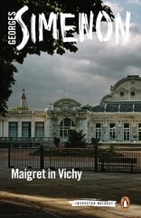 Maigret in Vichy: Inspector Maigret #68 cena un informācija | Fantāzija, fantastikas grāmatas | 220.lv
