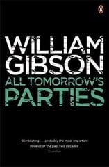 All Tomorrow's Parties: A gripping, techno-thriller from the bestselling author of Neuromancer цена и информация | Фантастика, фэнтези | 220.lv