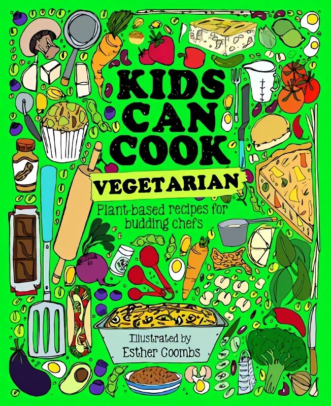 Kids Can Cook Vegetarian: Meat-free Recipes for Budding Chefs цена и информация | Grāmatas pusaudžiem un jauniešiem | 220.lv