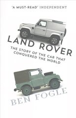 Land Rover: The Story of the Car That Conquered the World cena un informācija | Ceļojumu apraksti, ceļveži | 220.lv