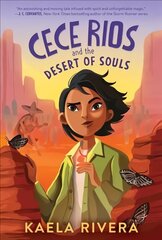 Cece Rios and the Desert of Souls цена и информация | Книги для подростков и молодежи | 220.lv