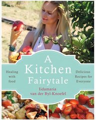 Kitchen Fairytale: Healing with food cena un informācija | Pavārgrāmatas | 220.lv