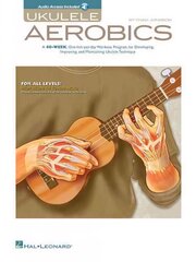 Ukulele Aerobics: From Beginner to Advanced цена и информация | Книги об искусстве | 220.lv