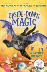 UPSIDE DOWN MAGIC 5: Weather or Not cena un informācija | Grāmatas pusaudžiem un jauniešiem | 220.lv