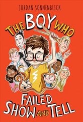 Boy Who Failed Show and Tell цена и информация | Книги для подростков  | 220.lv