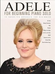 Adele for Beginning Piano Solo: 10 Favorites цена и информация | Книги об искусстве | 220.lv