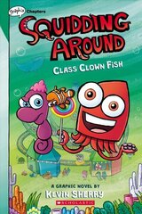 Class Clown Fish: A Graphix Chapters Book (Squidding Around #2) cena un informācija | Grāmatas pusaudžiem un jauniešiem | 220.lv