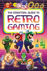 Essential Guide to Retro Gaming: All the classic games you can play today цена и информация | Книги для подростков и молодежи | 220.lv