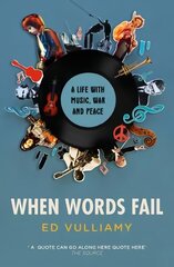 When Words Fail: A Life with Music, War and Peace cena un informācija | Mākslas grāmatas | 220.lv