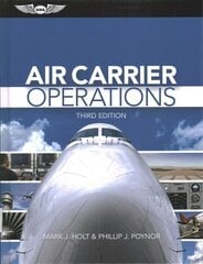 Air Carrier Operations: (Ebundle) 3rd ed. cena un informācija | Izglītojošas grāmatas | 220.lv