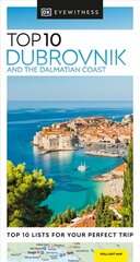 DK Eyewitness Top 10 Dubrovnik and the Dalmatian Coast cena un informācija | Ceļojumu apraksti, ceļveži | 220.lv