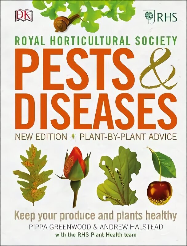 RHS Pests & Diseases: New Edition, Plant-by-plant Advice, Keep Your Produce and Plants Healthy cena un informācija | Grāmatas par dārzkopību | 220.lv