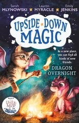 UPSIDE DOWN MAGIC 4: Dragon Overnight cena un informācija | Grāmatas pusaudžiem un jauniešiem | 220.lv