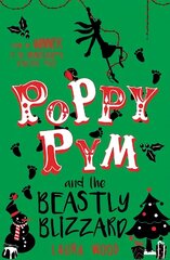 Poppy Pym and the Beastly Blizzard cena un informācija | Grāmatas pusaudžiem un jauniešiem | 220.lv