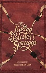 Ballad of Buster Scruggs Main цена и информация | Книги об искусстве | 220.lv