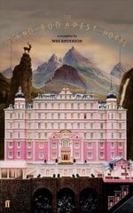 Grand Budapest Hotel Main цена и информация | Книги об искусстве | 220.lv