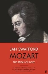Mozart: The Reign of Love Main cena un informācija | Mākslas grāmatas | 220.lv