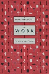 Work: The lyrics of Scott Hutchison цена и информация | Книги об искусстве | 220.lv