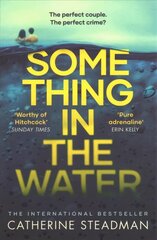 Something in the Water: The Gripping Reese Witherspoon Book Club Pick! cena un informācija | Fantāzija, fantastikas grāmatas | 220.lv