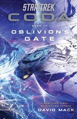 Star Trek: Coda: Book 3: Oblivion's Gate цена и информация | Фантастика, фэнтези | 220.lv