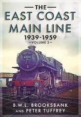 East Coast Main Line 1939-1959, 2 cena un informācija | Ceļojumu apraksti, ceļveži | 220.lv