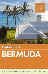 Fodor's Bermuda 34th edition цена и информация | Путеводители, путешествия | 220.lv