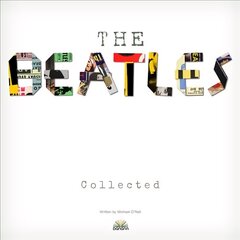 Beatles: Collected цена и информация | Книги об искусстве | 220.lv