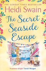 Secret Seaside Escape: Escape to the seaside with the most heart-warming, feel-good romance of 2020, from the Sunday Times bestseller! цена и информация | Фантастика, фэнтези | 220.lv
