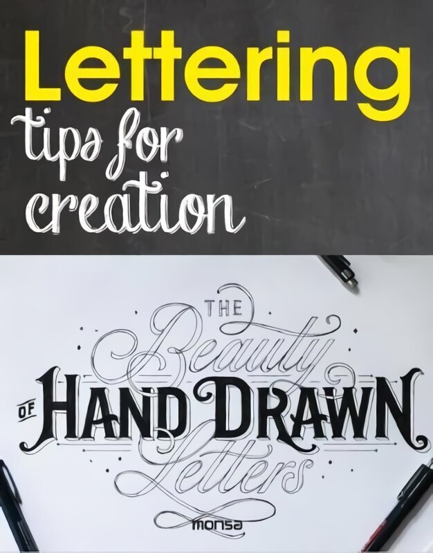 Lettering: Tips for Creation: Tips for Creation цена и информация | Mākslas grāmatas | 220.lv