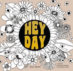 Heyday: A Coloring Book with Midcentury Designs and Floral Patterns цена и информация | Книги об искусстве | 220.lv