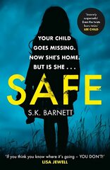 Safe: A missing girl comes home. But is it really her? cena un informācija | Fantāzija, fantastikas grāmatas | 220.lv