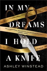 In My Dreams I Hold a Knife: A Novel цена и информация | Фантастика, фэнтези | 220.lv