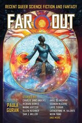 Far Out: Recent Queer Science Fiction and Fantasy cena un informācija | Fantāzija, fantastikas grāmatas | 220.lv