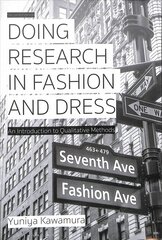 Doing Research in Fashion and Dress: An Introduction to Qualitative Methods 2nd edition cena un informācija | Mākslas grāmatas | 220.lv