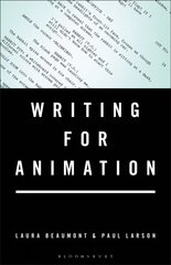 Writing for Animation cena un informācija | Mākslas grāmatas | 220.lv